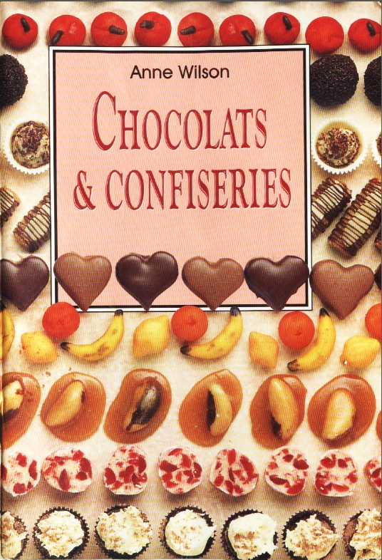 Chocolats et confiseries. Anne WIlson