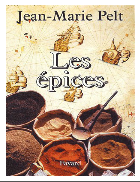 Les épices. Jean-Marie Pelt