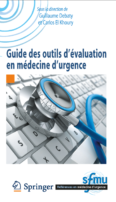 Guide des outils d'évaluation en médecine d'urgence.