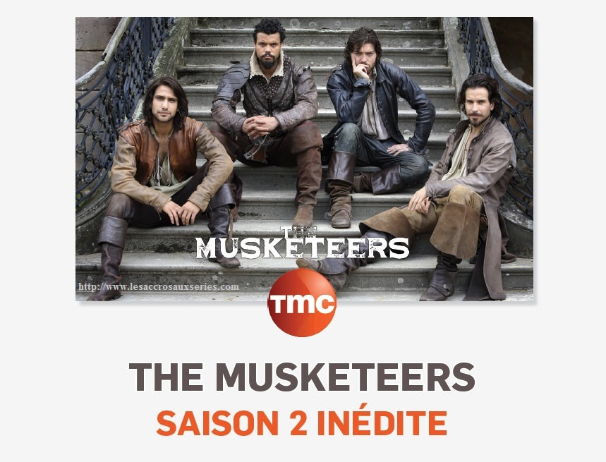 The Musketeers (saison 2) diffusée sur TMC