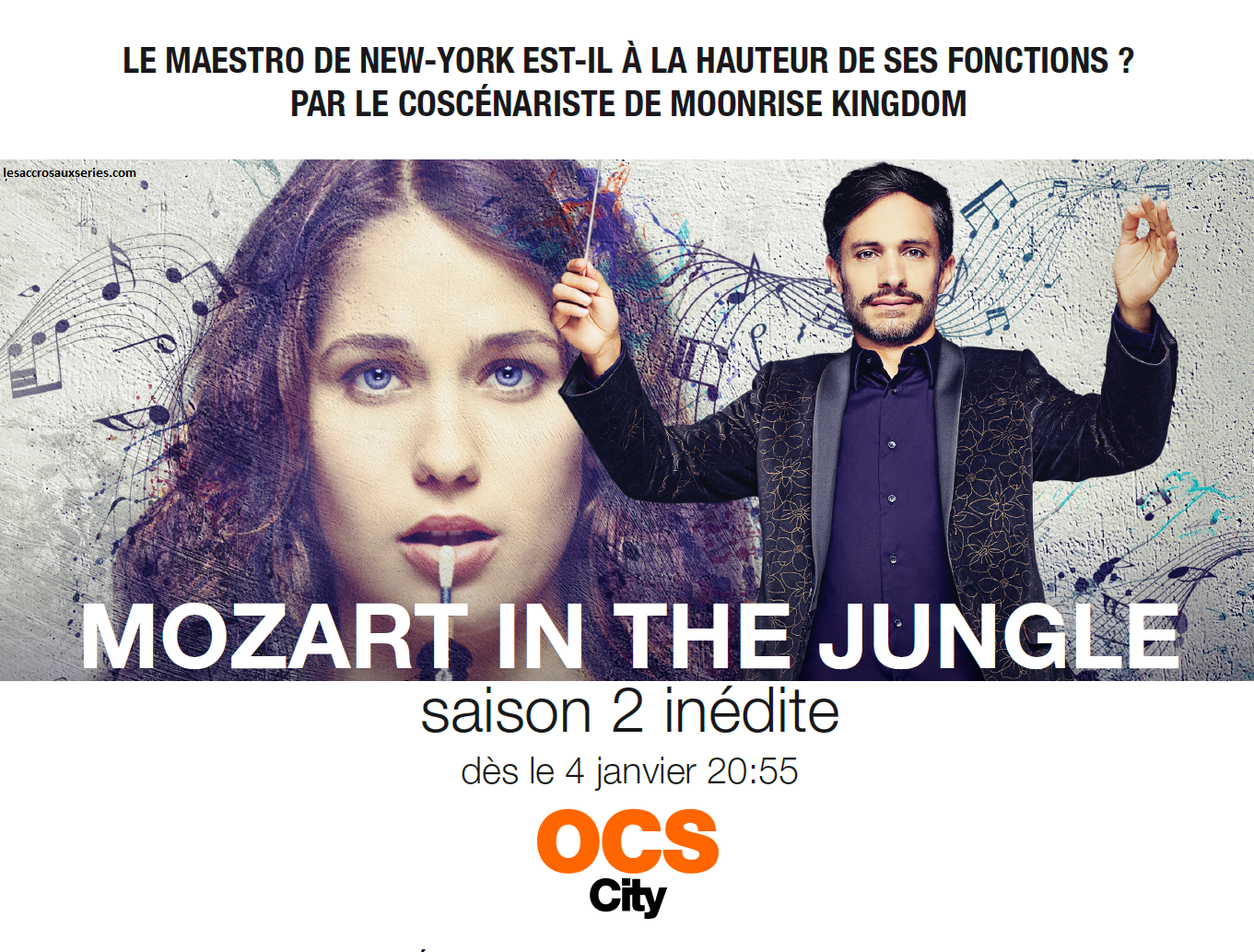 Mozart in the Jungle (saison 2) diffusée sur OCS City
