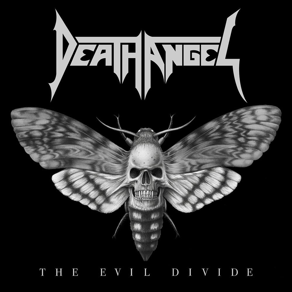 Death Angel : The Evil Divide Death Angel : The Evil Divide