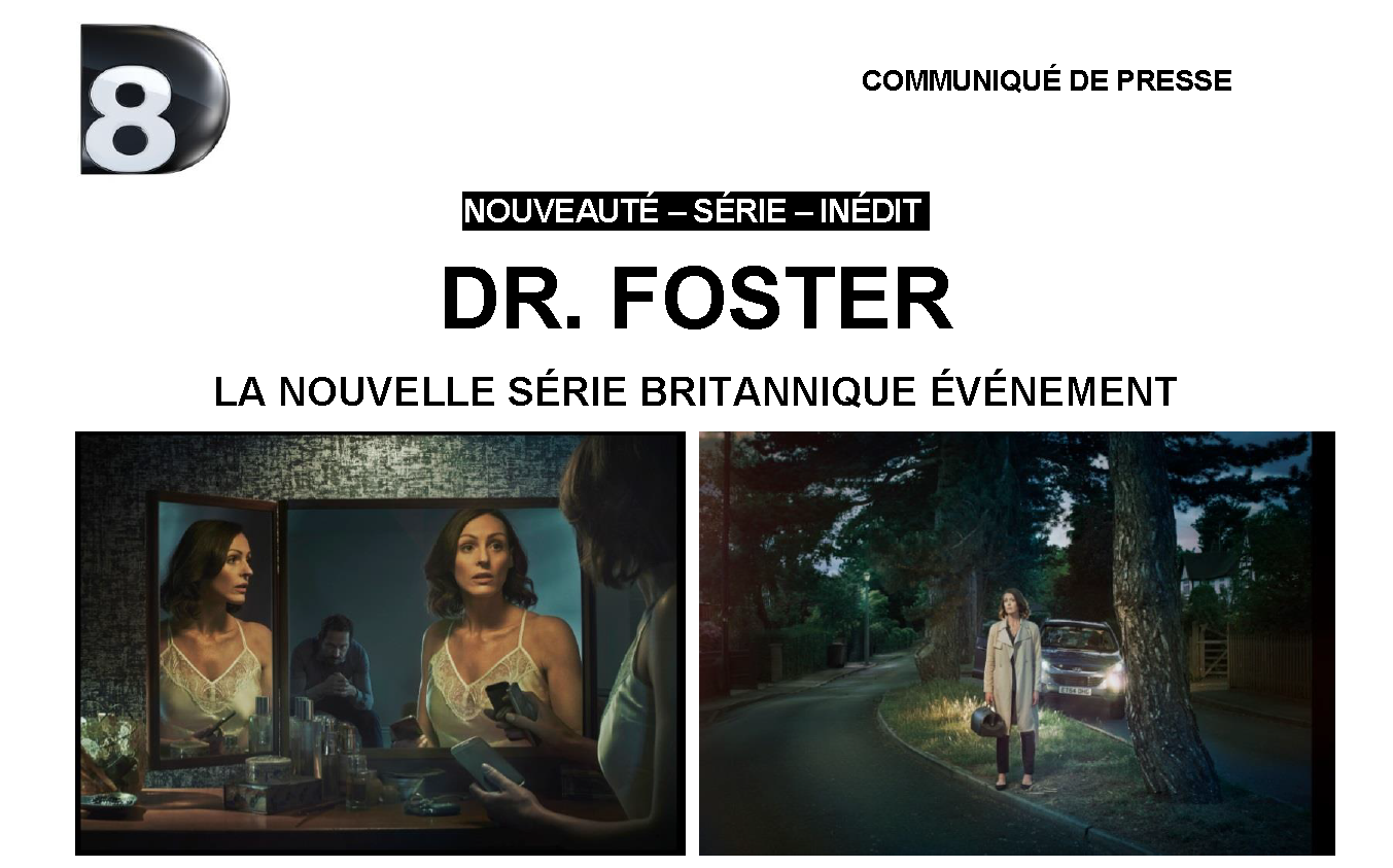 Dr. Foster (saison 1) débarque sur D8