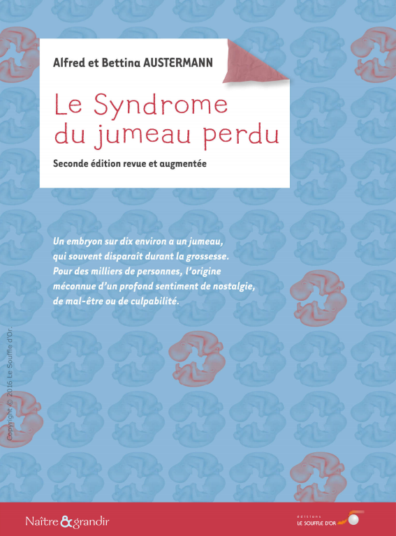 Le syndrome du jumeau perdu 2e Edition ( Psychologie ).