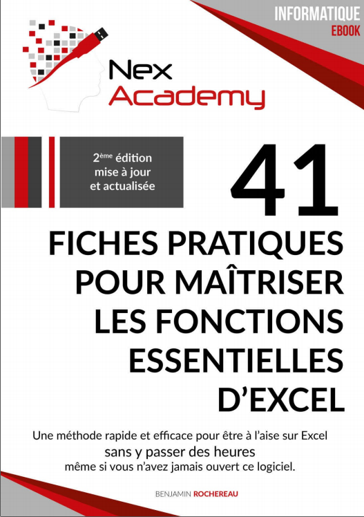 41 fiches pratiques pour maîtriser les fonctions essentielles d'Excel.