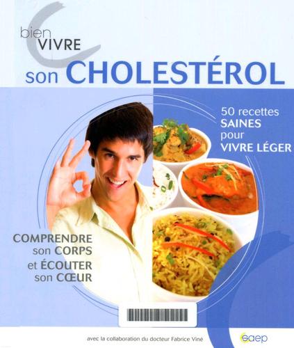 Bien vivre son cholestérol