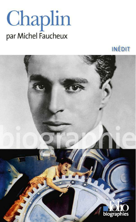 Chaplin : Collection Folio biographies.