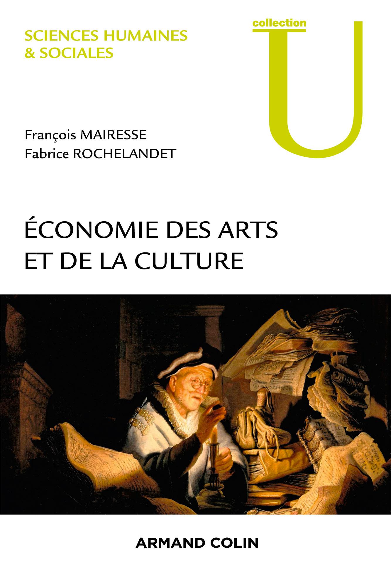 Economie des arts et de la culture : La représentation en jeu. François Mairesse