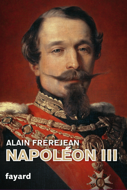 Napoléon III ( Mars 2017 ). Alain Frerejean