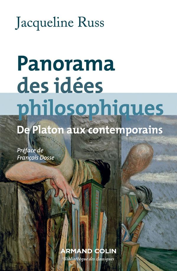 Panorama des idées philosophiques : De Platon aux contemporain. Jacqueline Russ