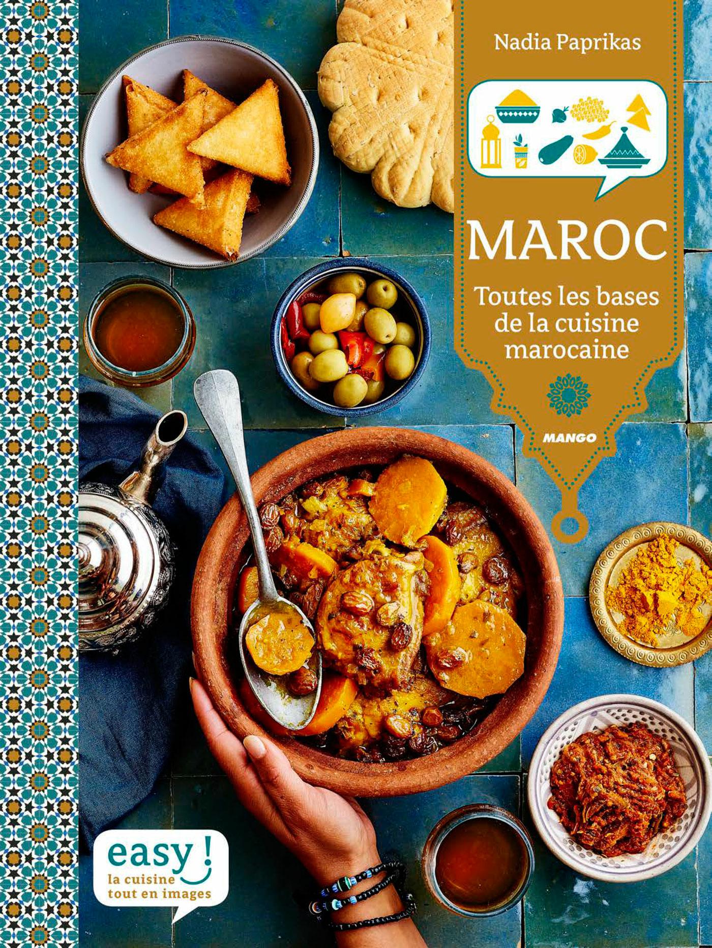 Maroc : Toutes les bases de la cuisine marocaine.