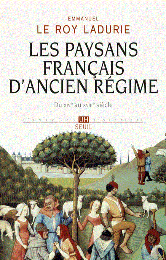 Les paysans français d'Ancien Régime Du XIVe au XVIIIe siècle.