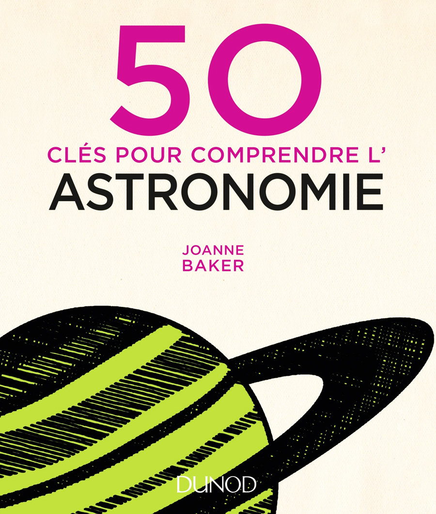 50 clés pour comprendre l'astronomie.