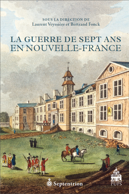 La guerre de Sept Ans en Nouvelle-France  (avec cartes et document Historiques )