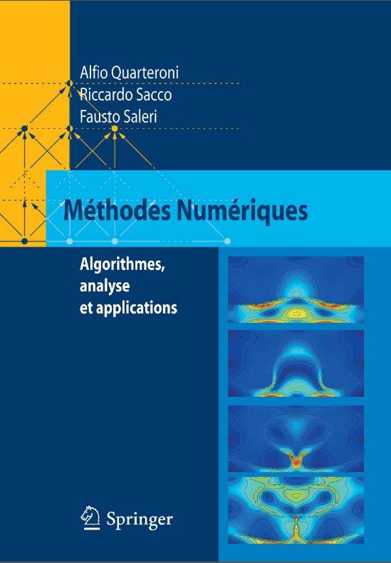 Méthodes Numériques. Algorithmes, analyse et applications.