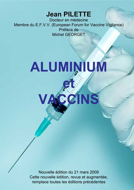 ALUMINIUM et VACCINS - HCSP vs Jean PILETTE