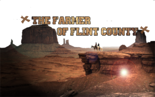 The Farmer of Flint County : The Patriarch. Jdzp