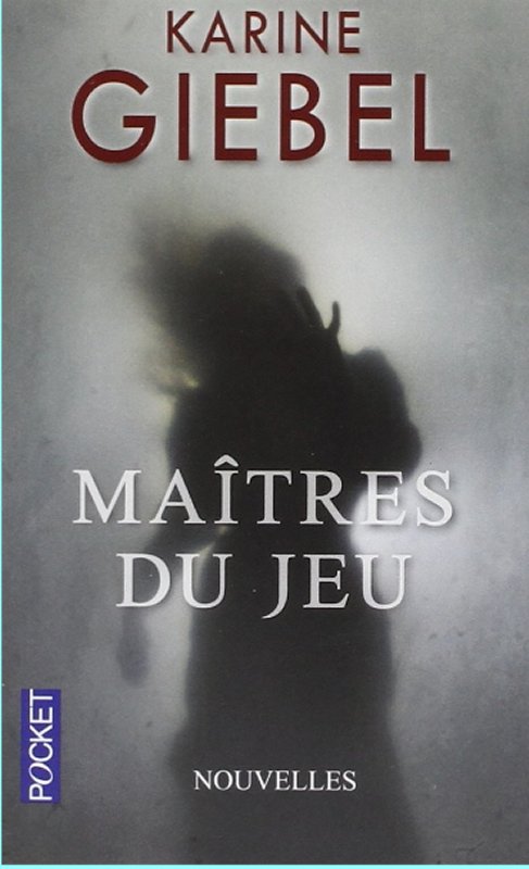 Maitres Du Jeu - Karine Giebel