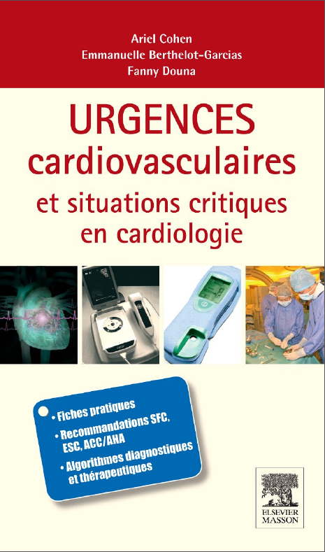 Urgences cardiovasculaires et situations critiques en cardiologie