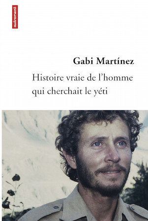 Histoire vraie de l'homme qui cherchait le yéti - Gabi Martí Saw1