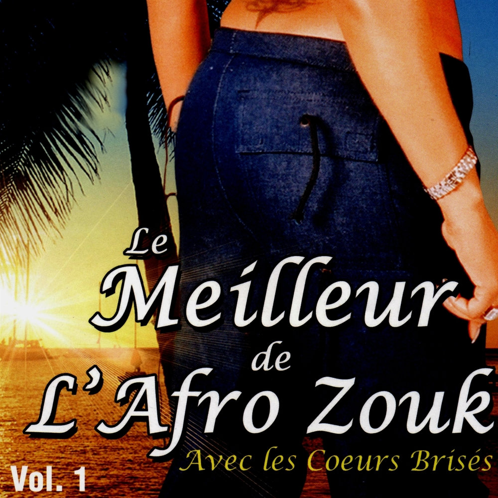   Les Coeurs Brisés - Le meilleur de l'afro-zouk vol. 1 Nzn6