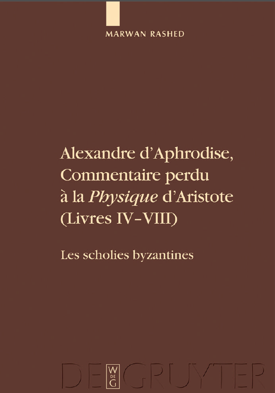 Alexandre d'Aphrodise, Commentaire perdu à la Physique d'Aristote.