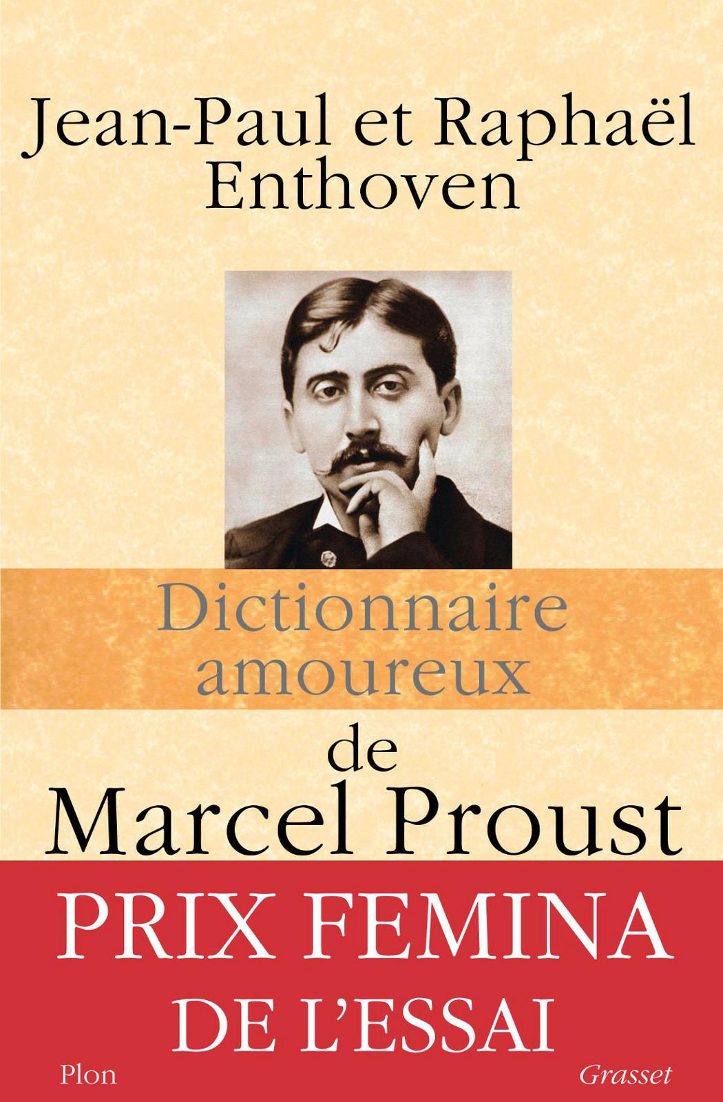 Dictionnaire amoureux de Marcel Proust. Plon