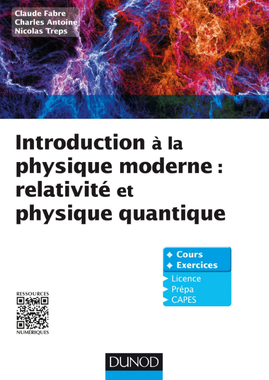 Introduction à la physique moderne - Cours et exercices.