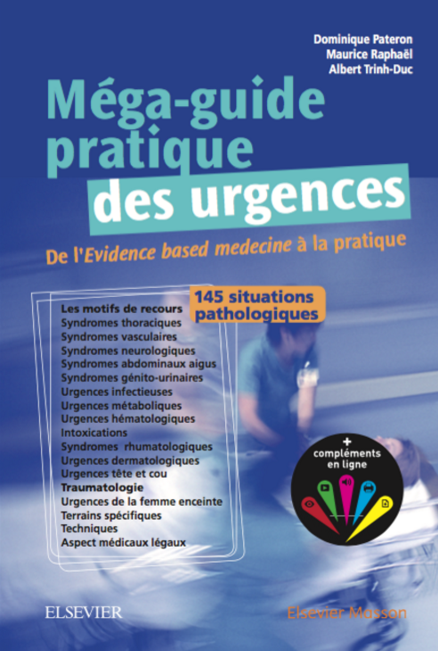 Méga-guide pratique des urgences :145 situations pathologiques ( 2016 ).