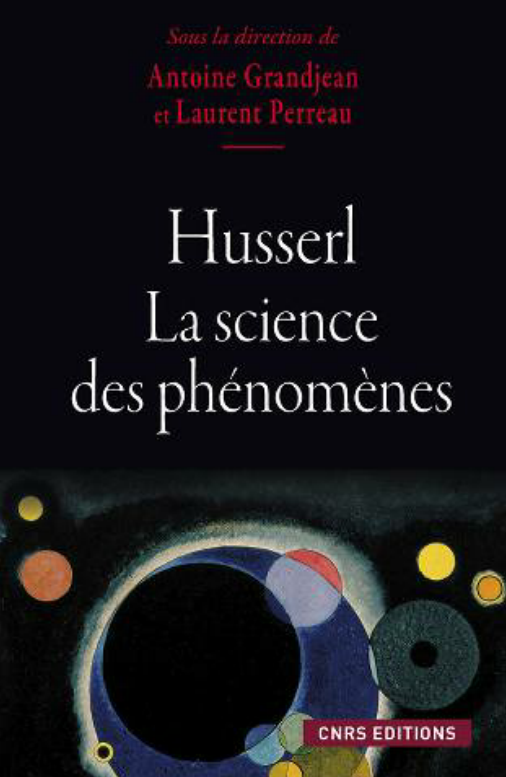 Husserl : La science des phénomènes.