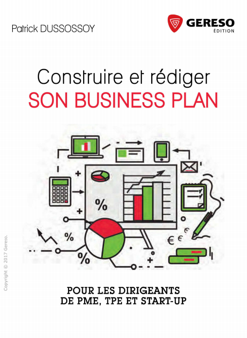 Construire et rédiger son business plan ( 2017 ).