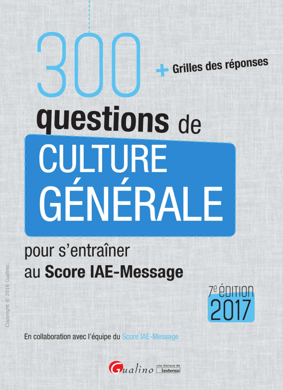 300 questions de culture générale 2017.