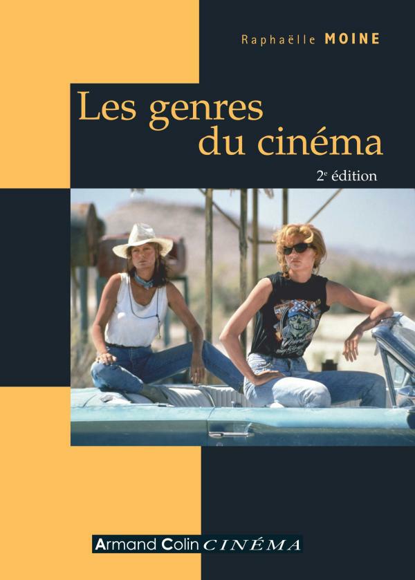 Les genres du cinéma 2e Edition. Raphaëlle Moine