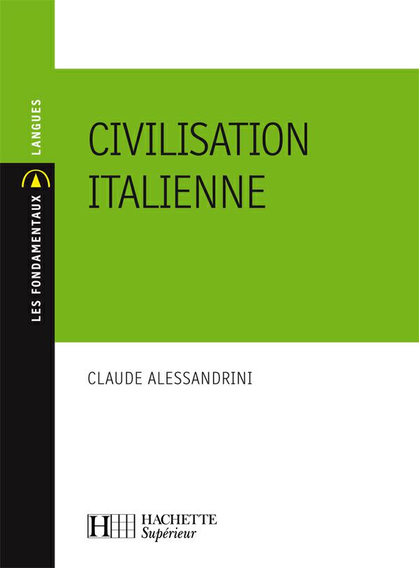Civilisation italienne.Claude Alessandrini