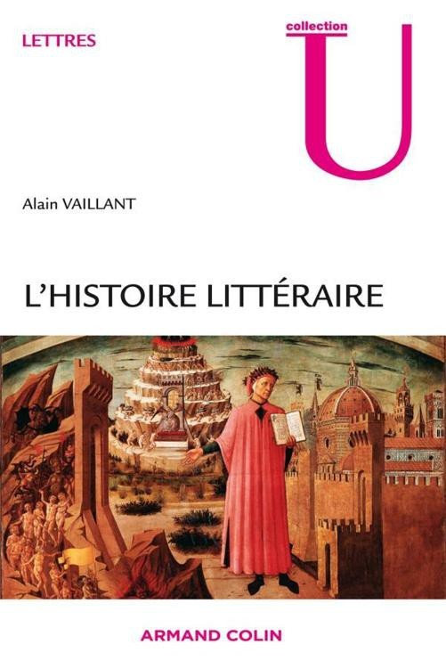 L'histoire littéraire - Alain Vaillant