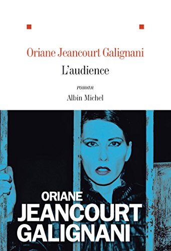 L'Audience - Jeancourt Galignani Oriane