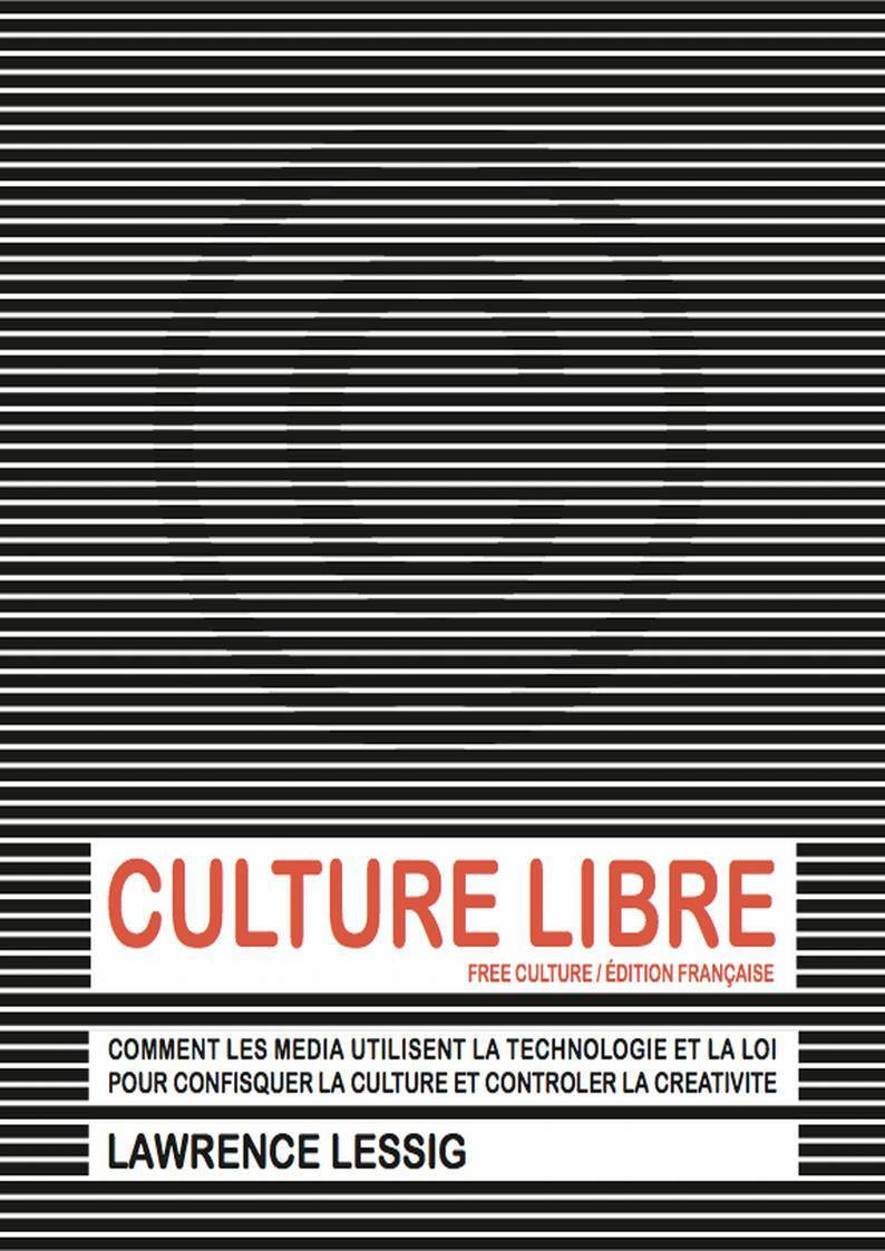 Culture libre - Lawrence Lessig