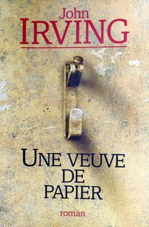 Une veuve de papier - John Irving