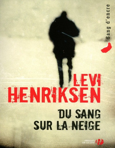 Du sang sur la neige - Levi Henriksen
