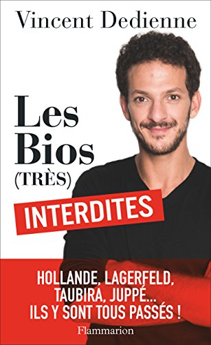 Les Bios (très) interdites - Vincent Dedienne