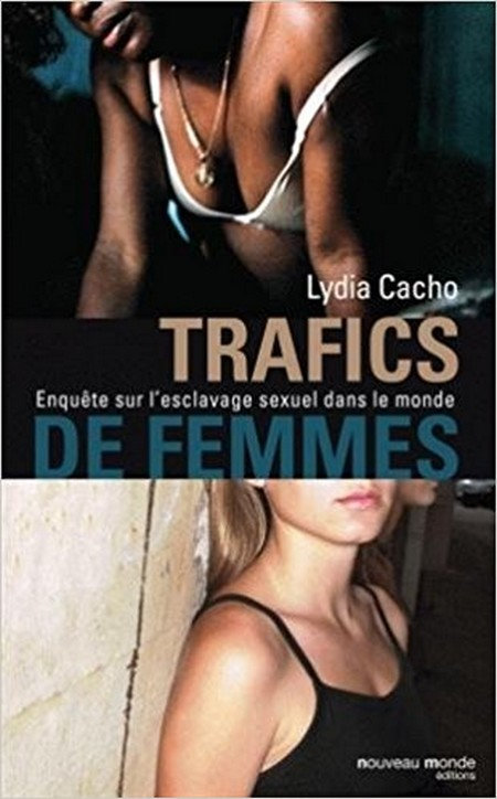 Trafics de femmes - Lydia Cacho