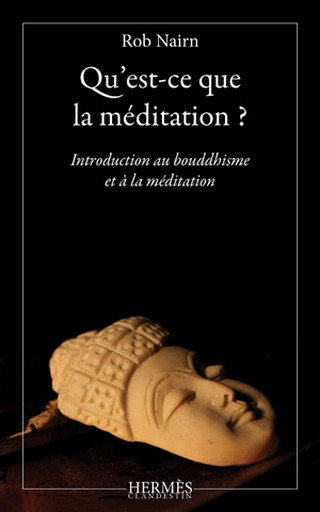 Introduction au bouddhisme et à la méditation - Rob Nairn