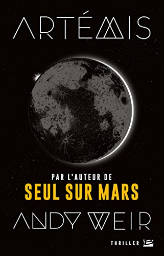 Artémis - Andy Weir Artémis - Andy Weir