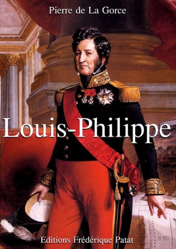 Louis-Philippe - Pierre de La Gorce