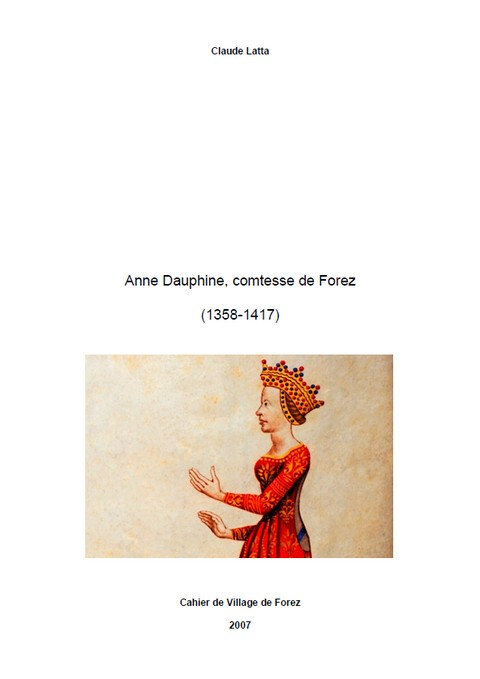 Anne Duphine, comtesse de Forez - Claude Latta