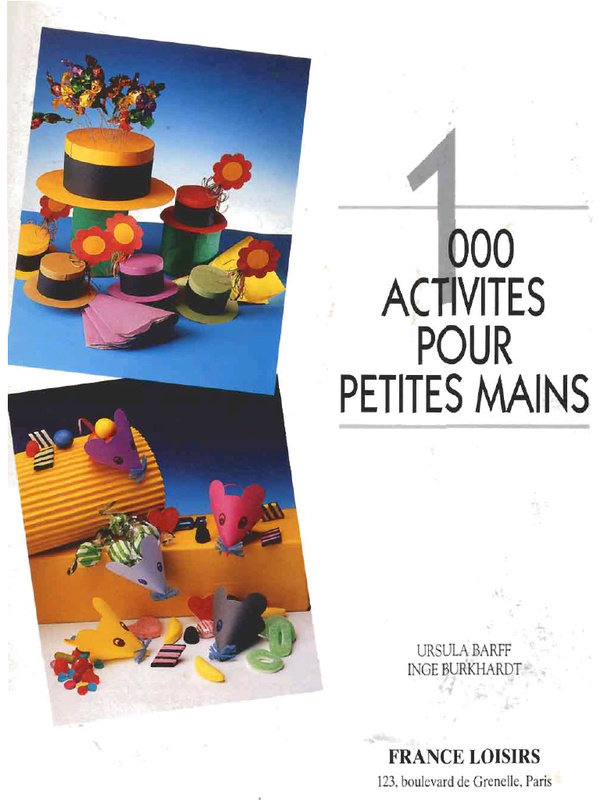 Livre bricolage enfants : 1000 activités pour petites mains