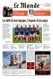Le Monde & Le Monde Magazine Du Samedi 14 & Lundi 16 Juillet 2018