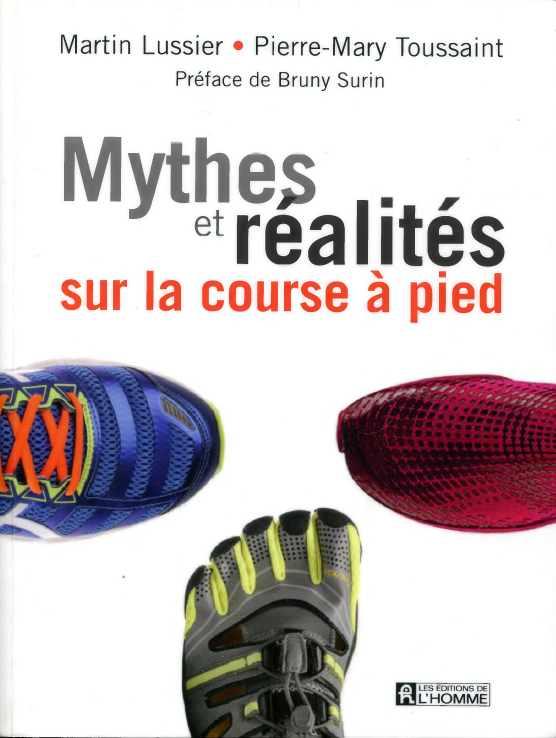 Martin Lussier, Pierre-mary Toussaint - Mythes et réalité sur la course à pied