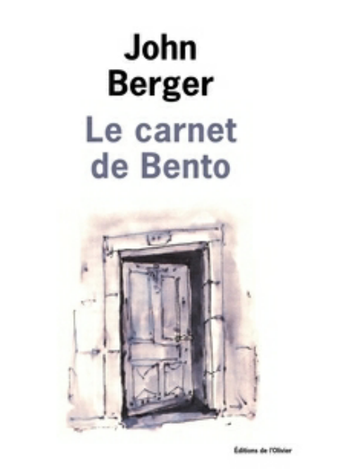 John Berger - Le carnet de Bento