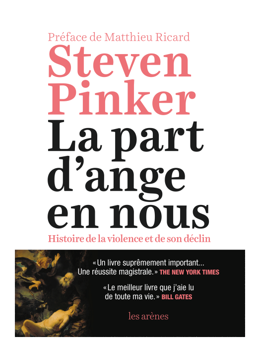Steven Pinker - La Part d'ange en nous
